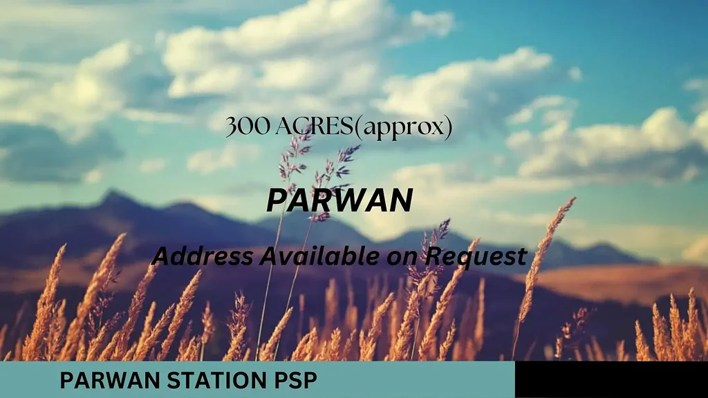 Parwan Land Holding In Parwan Station PSP!