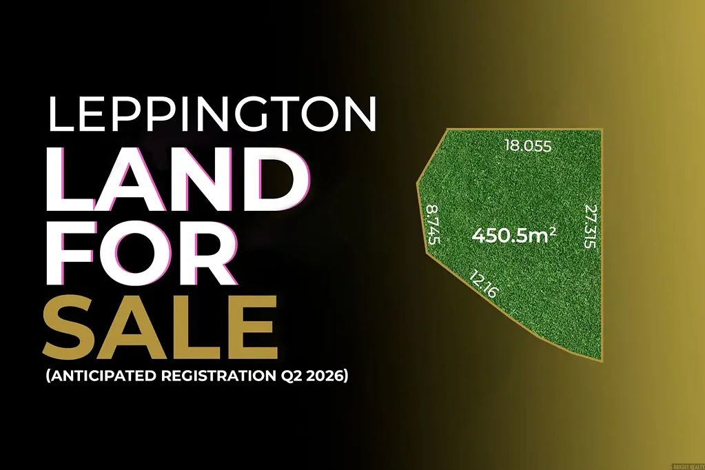 Leppington 小学中学近邻 多个高尔夫球场 公园绿地环绕 购物医疗便捷 战略增长价值 Amazing Land Opportunity in Leppington -  Registration Q2 2026