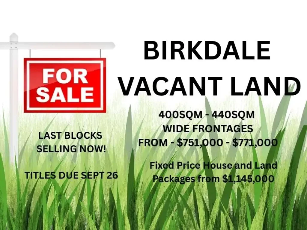Birkdale Wide Frontage Lots - Ready to build your dream home