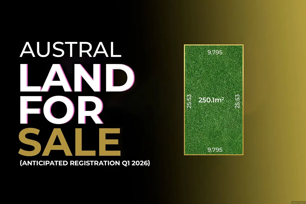 Austral 新开发社区宁静 宽敞开放式空间 优质装修实用布局 靠近学校托儿中心 交通便捷购物多样 高增长走廊未来机场近 Amazing Land in Austral - Expected Land Registration Q1-2026