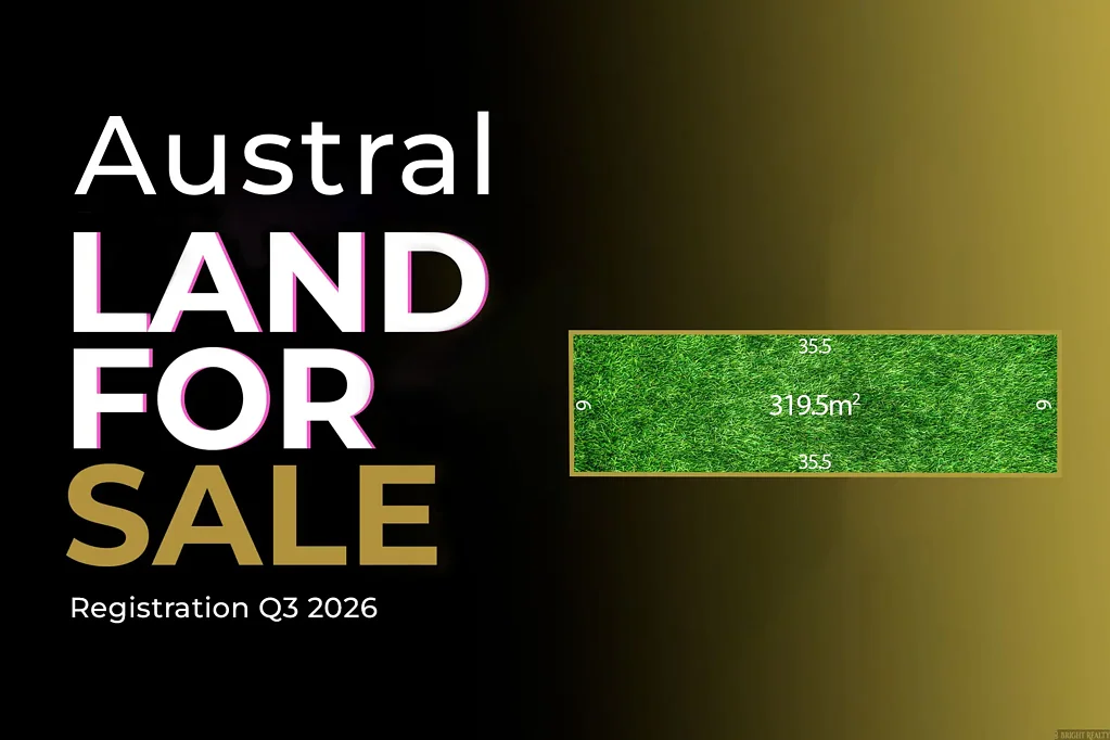 Austral 2026年第三季度注册 靠近澳大利亚公立学校 靠近托马斯哈萨尔圣公会学院 靠近联合文法学校 靠近西悉尼公园 靠近卡恩斯希尔市场 靠近利物浦医院 靠近Goodstart早教中心 绝佳地理位置，无限可能！ Amazing Land opportunity in Austral