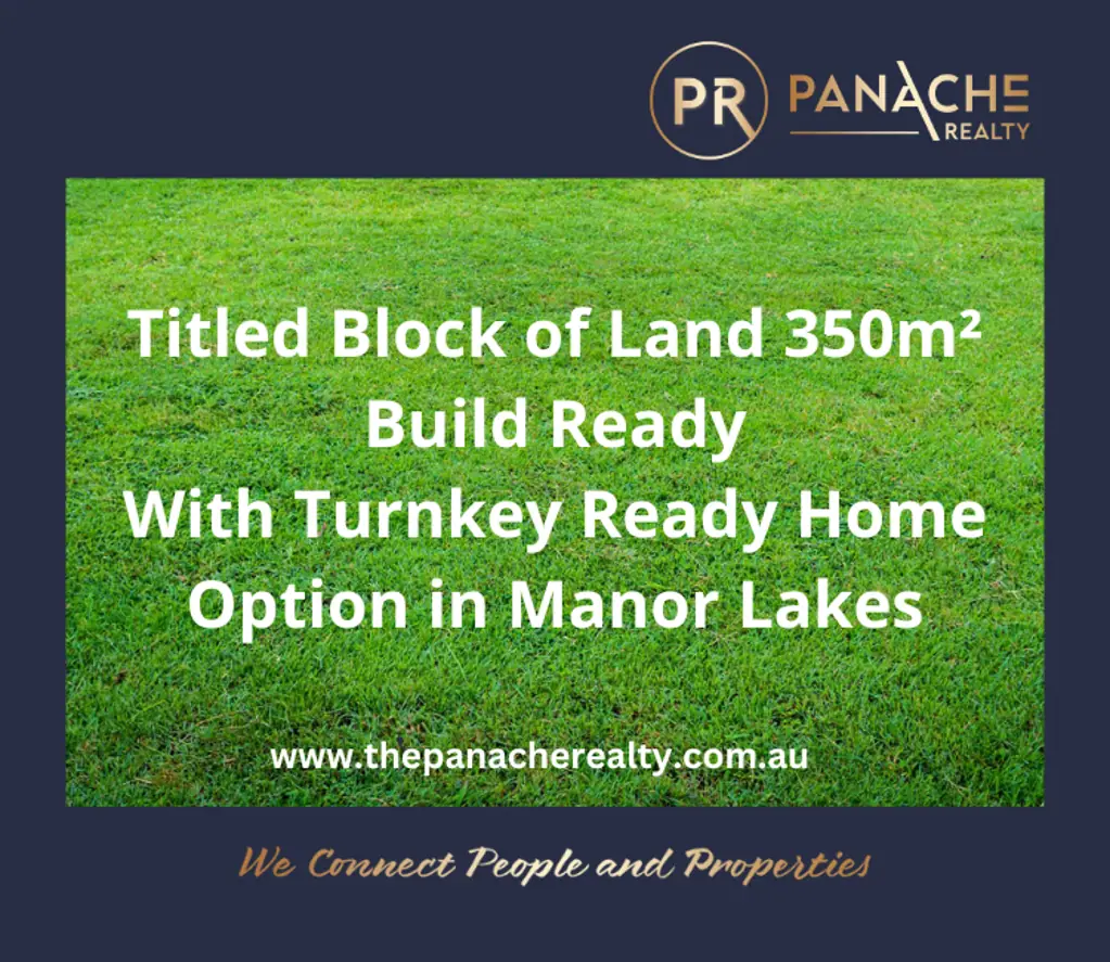 Manor Lakes PERFECT LAND FOR SALE Titled Block of Land for Sale in Manor Lakes 350m2 Ready to Build Now