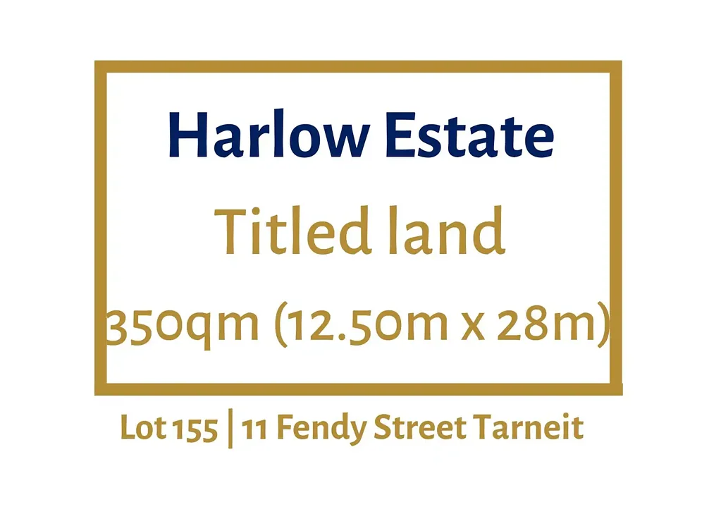 Tarneit Harlow Estate备受欢迎的朝北已出地契土地！ NORTH FACING Titled Land In The Popular Harlow Estate!