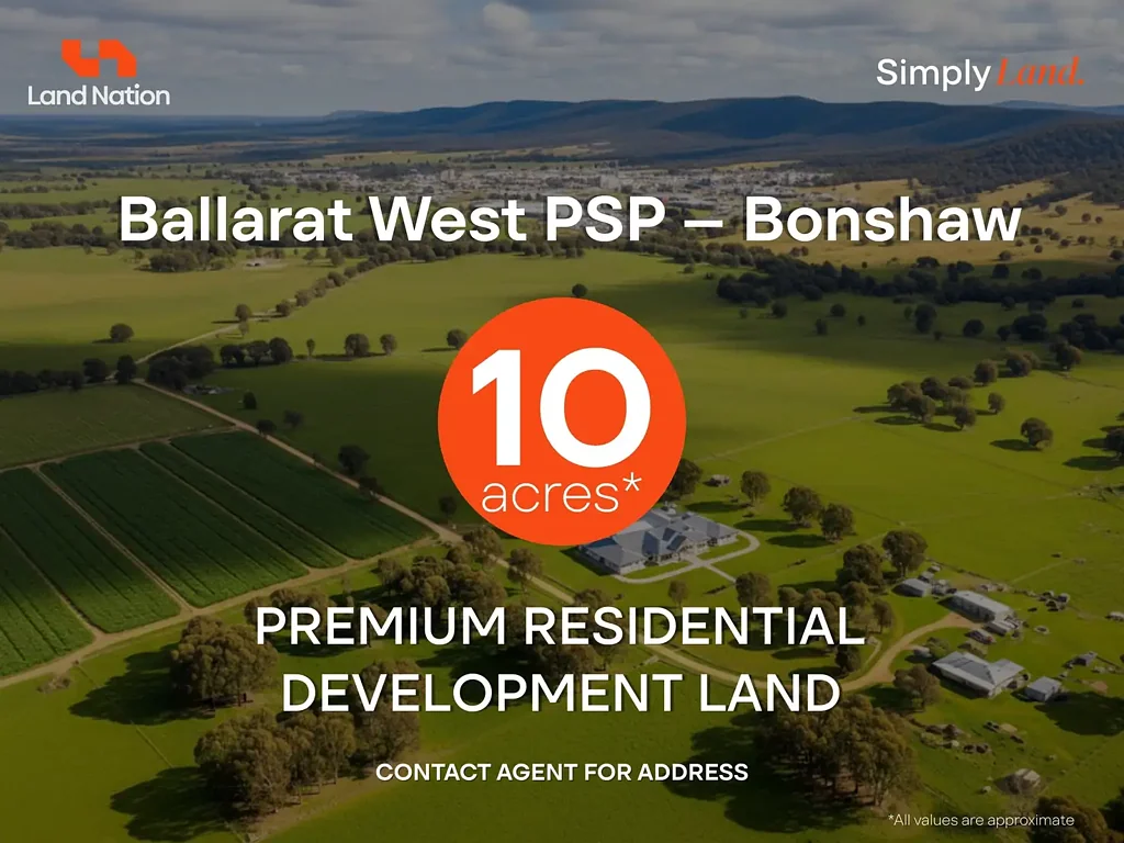 Bonshaw For Sale - Premium Residential Development Land 10 Acres | Ballarat West PSP - Bonshaw
