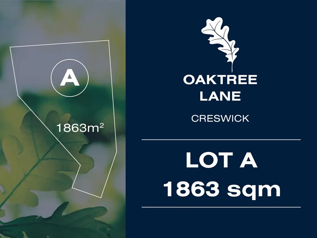 Creswick LOT A OAKTREE LANE CRESWICK