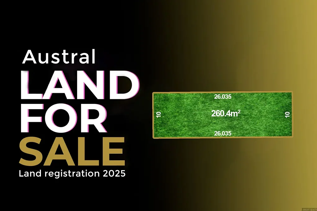 Austral 尊贵地段 步行公园 名校环绕 便捷交通 定制梦想家园 Anticipated registration Q1, 2025-Land for Sale
