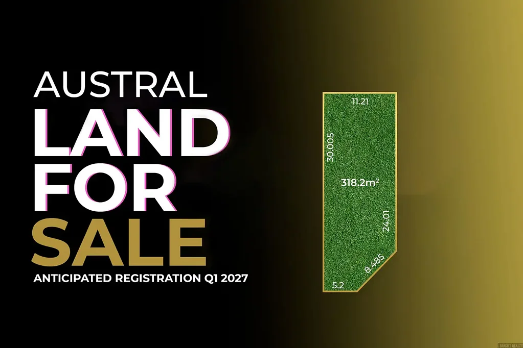 Austral Amazing Land in Fifteenth Ave, Austral - Anticipated registration Q1 2027