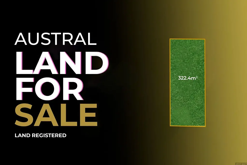 Austral Amazing Land Opportunity in Austral - Registered
