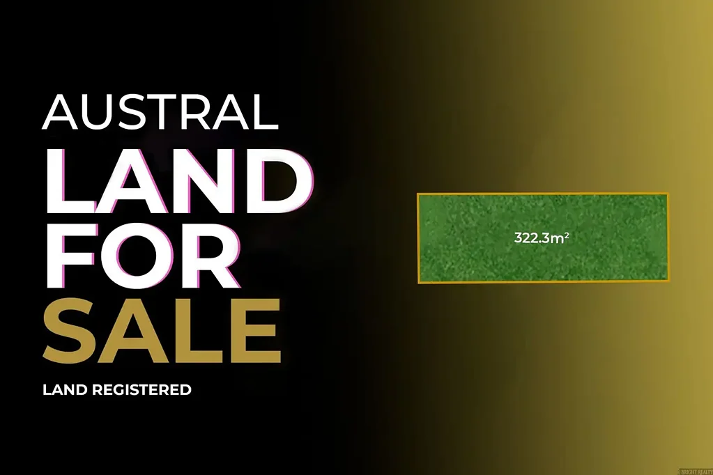 Austral Amazing Land Opportunity in Austral - Registered Land