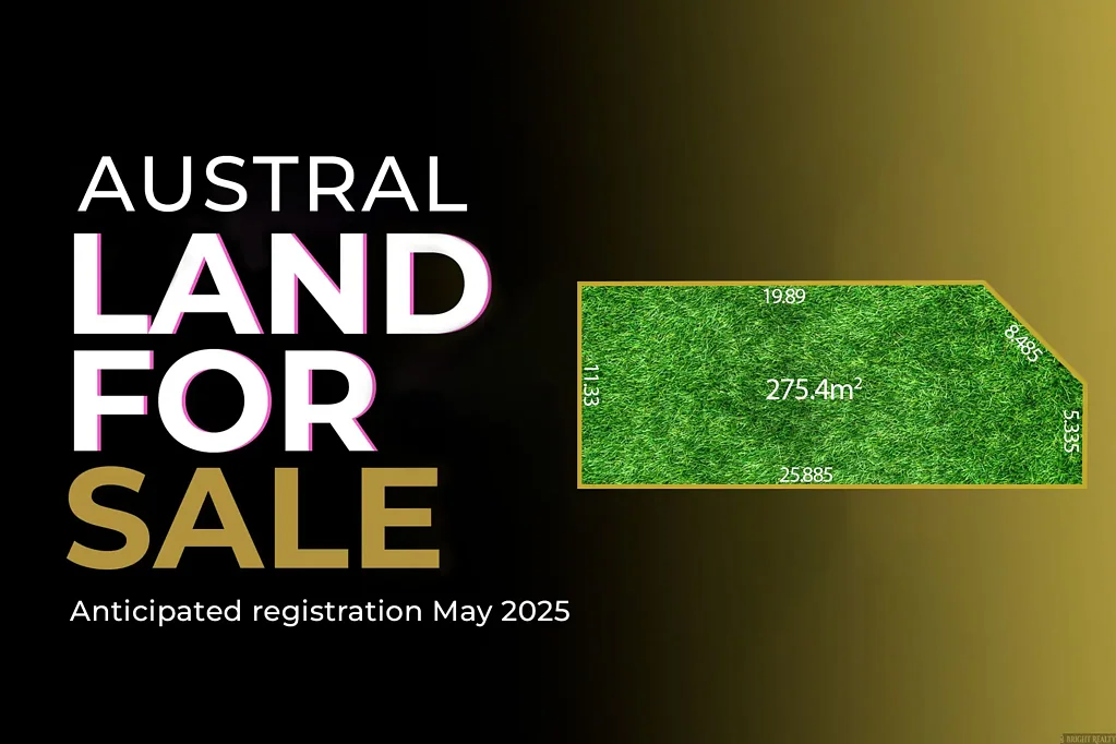 Austral 2025年5月注册 地块平整干净 靠近多所学校&火车站 邻近公园&镇中心 未来升值潜力 机会难得 Amazing Land Opportunity in Austral