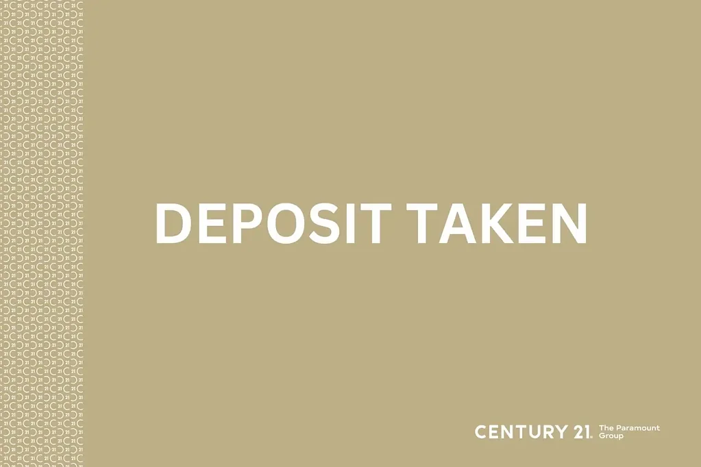 Deposit Taken - Century 21 the Paramount Group