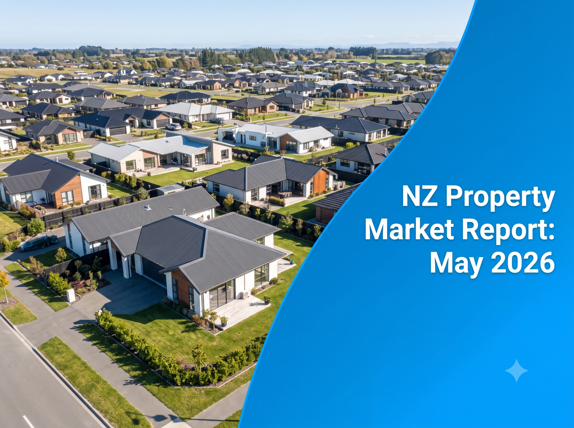 NZ Property Market Update May 2026: Regional Resilience and Buyer Caution Shape the Winter Horizon