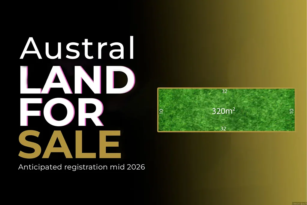 Austral 尽享成熟配套 紧邻火车站&购物中心 优质教育资源 未来机场域 Premium Land for Sale in Austral